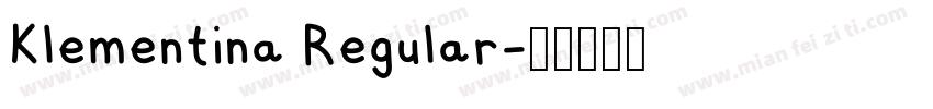 Klementina Regular字体转换